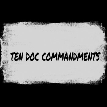 Dr Bigf MC Ten Doc Commandments