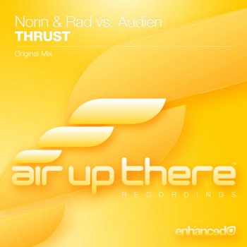 Audien, Norin & Rad Thrust - Original Mix