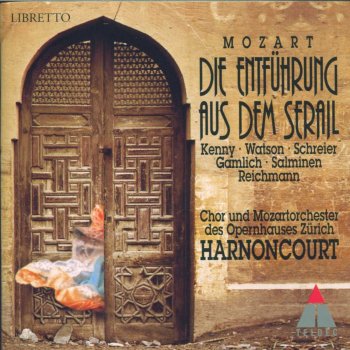 Wolfgang Amadeus Mozart feat. Nikolaus Harnoncourt Mozart : Die Entführung aus dem Serail : Act 2 "Welche Wonne, welche Lust" [Blonde]