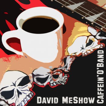 David Meshow Caffein O Band