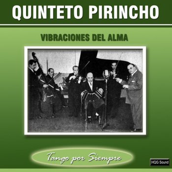 Quinteto Pirincho Una Noche de Garufa