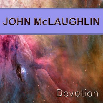 John McLaughlin Don't Let the Dragon Eat Your Mother