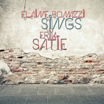 Erik Satie feat. Elaine Bonazzi & Frank Glazer Je te veux