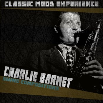 Charlie Barnet A New Moon and an Old Serenade