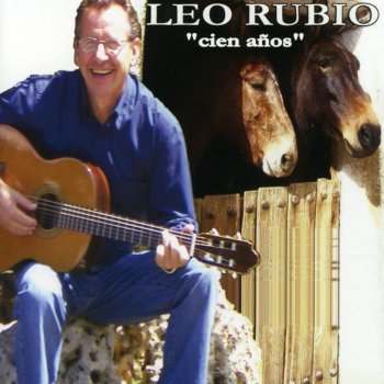Leo Rubio Cien Años