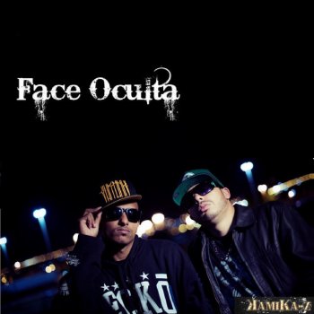 Face Oculta feat. Duckjay Consta