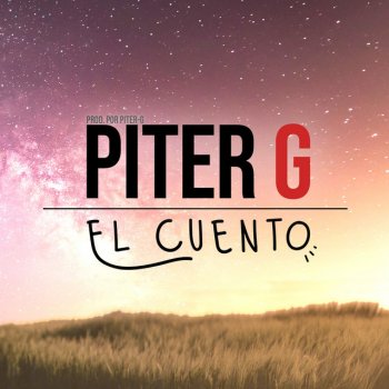Piter-G El Cuento