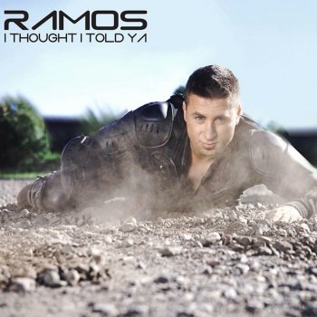 Ramos I Thought I Told Ya - Radio Edit