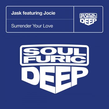 Jask feat. Jocie & Brian Tappert Surrender Your Love (feat. Jocie) - Jask & Brian's Thai-Soul-Furic Voxstrumental