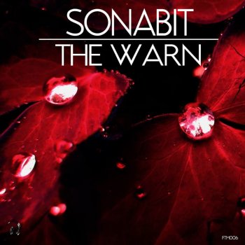Sonabit The Warn - Original Mix