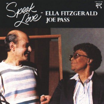 Ella Fitzgerald & Joe Pass Speak Low