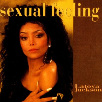 LaToya Jackson Sexual Feeling