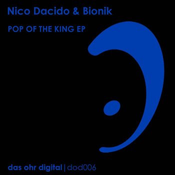 Nico Dacido feat. Bionik Pop Of The King - Ruben Sky Remix