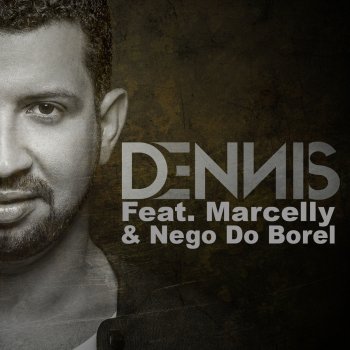 Dennis DJ, Nego do Borel & Marcelly Bota um Funk Pra Tocar