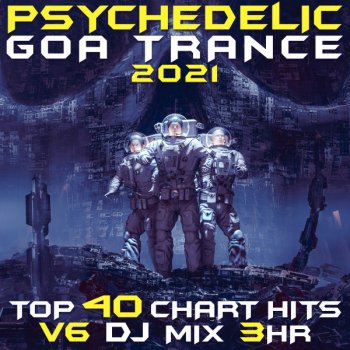 Arc Voyager 25 Psychic Turbulence - Psychedelic Goa Trance DJ Mixed