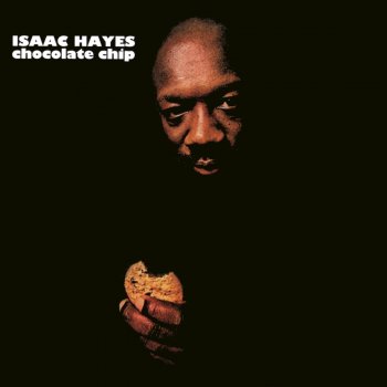 Isaac Hayes Chocolate Chip (Vocal)