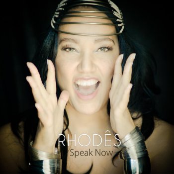 Rhodes Speak Now