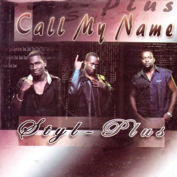 Styl-Plus Call My Name (Instrumental)