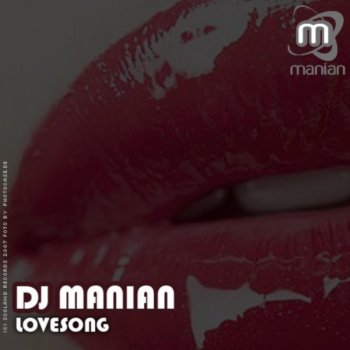 DJ Manian Lovesong (Yanou Remix)