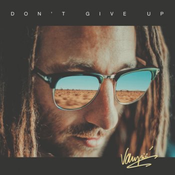 Vanupié Don't Give Up