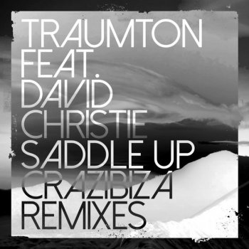 Traumton feat. David Christie Saddle Up (Crazibiza Magenta Remix)