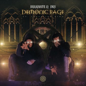 Irradiate feat. DRS & Sovereign King Demonic Rage