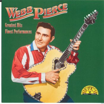 Webb Pierce Yes, I Know Why