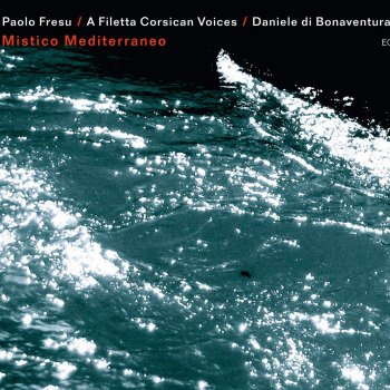 Paolo Fresu feat. A Filetta & Daniele di Bonaventura Gradualis