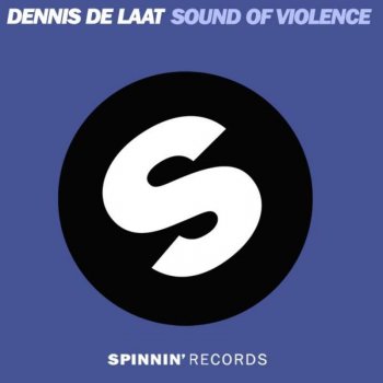 Dennis de Laat Sound of Violence