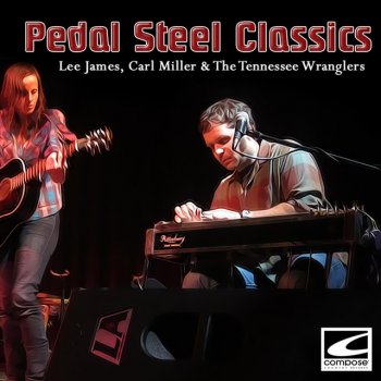 Lee James feat. Carl Miller & The Tennessee Wranglers Red Wing