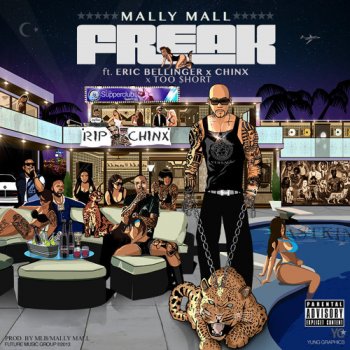 Mally Mall feat. Eric Bellinger, Chinx & Too $hort Freak
