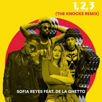 Sofia Reyes feat. De La Ghetto 1, 2, 3 (feat. De La Ghetto) [The Knocks Remix]
