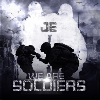 Je We Are Soldiers