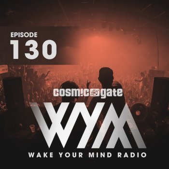 Cosmic Gate Wake Your Mind Intro - Original Mix