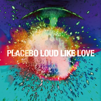 Placebo Too Many Friends