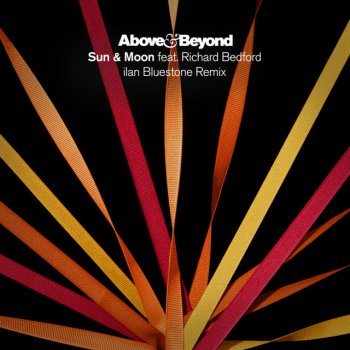 Above Beyond Sun & Moon (feat. Richard Bedford) [ilan Bluestone Remix]