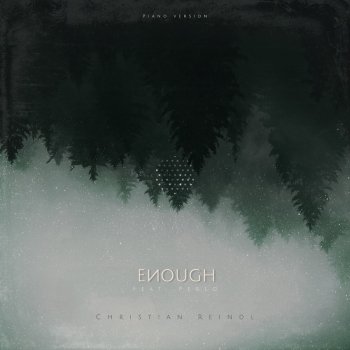 Christian Reindl Enough (Piano Version) [feat. Perlo]