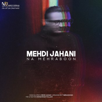 Mehdi Jahani Na Mehraboon