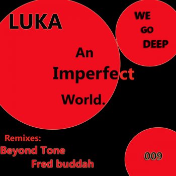 Luka An Imperfect World - Original Mix