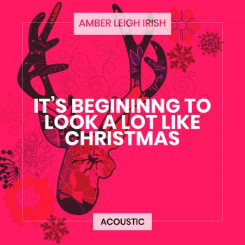 Amber Leigh Irish It's Beginning to Look a Lot Like Christmas (Acoustic)