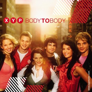 XYP Body to Body (El Chico Grande Mix)