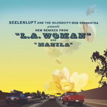 Seelenluft L.A. Woman (Tipsy Remix)