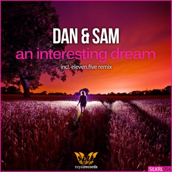 Dan & Sam feat. eleven.five An Interesting Dream - eleven.five Remix