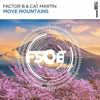 Factor B feat. Cat Martin Move Mountains