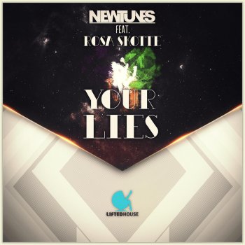 Newtunes Your Lies (Mark Junior Remix) [feat. Rosa Skotte]