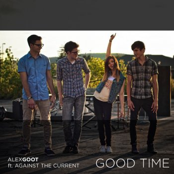 Alex Goot feat. ATC Good Time