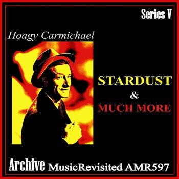 Hoagy Carmichael & His Orchestra Lazybones
