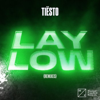 Tiësto feat. JØRD Lay Low (JØRD Remix)