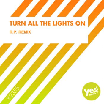 MC Joe & The Vanillas Turn All the Lights On (R.P. Remix)