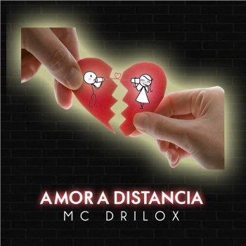Mc Drilox Amor a Distancia